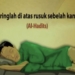 Doa Tidur yang Dibaca Rasulullah SAW dan Keutamaannya