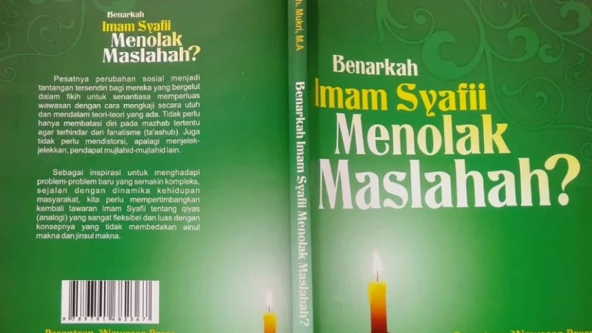 Sudut Pandang Konsep Maslahat Perspektif Imam Syafi’i