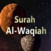 Surat Al-Waqiah Lengkap Arab Latin dan Terjemahan