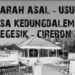 Sejarah dan Asal Usul Desa Kedung Dalem Kecamatan Gegesik Kabupaten Cirebon Jawa Barat
