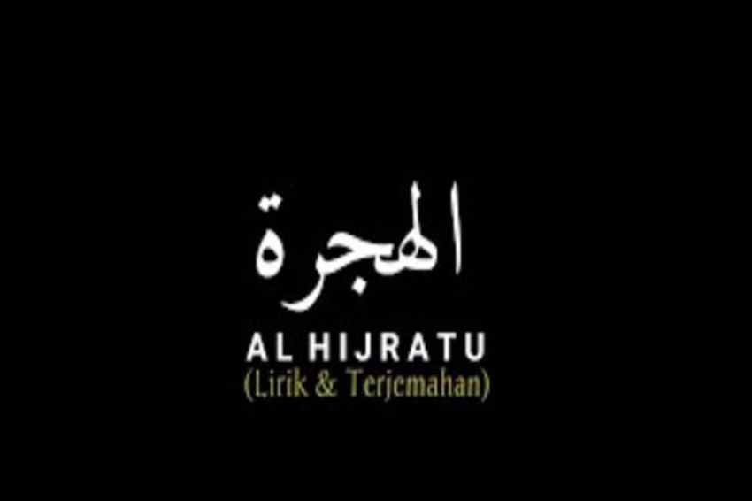 Lirik Sholawat Al-Hijrotu, Arab, Latin dan Terjemah Indonesia