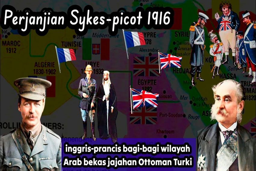 Perjanjian Sykes-Picot, Awal Mula Terpecahnya Negeri Kaum Muslim