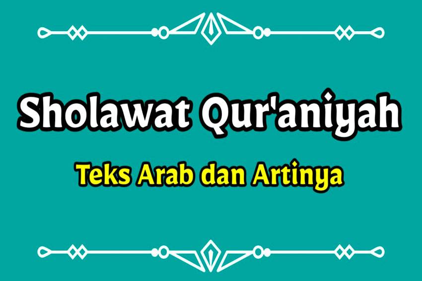 Lirik Quraniyah Lengkap Bahasa Arab, Latin dan Artinya