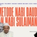 Metode Nabi Daud AS dan Nabi Sulaiman AS Sempurna Bulat Bersepakat Klan Habib Baalwi Mustahil Cucu Nabi Muhammad Saw – Polemik Nasab Habib