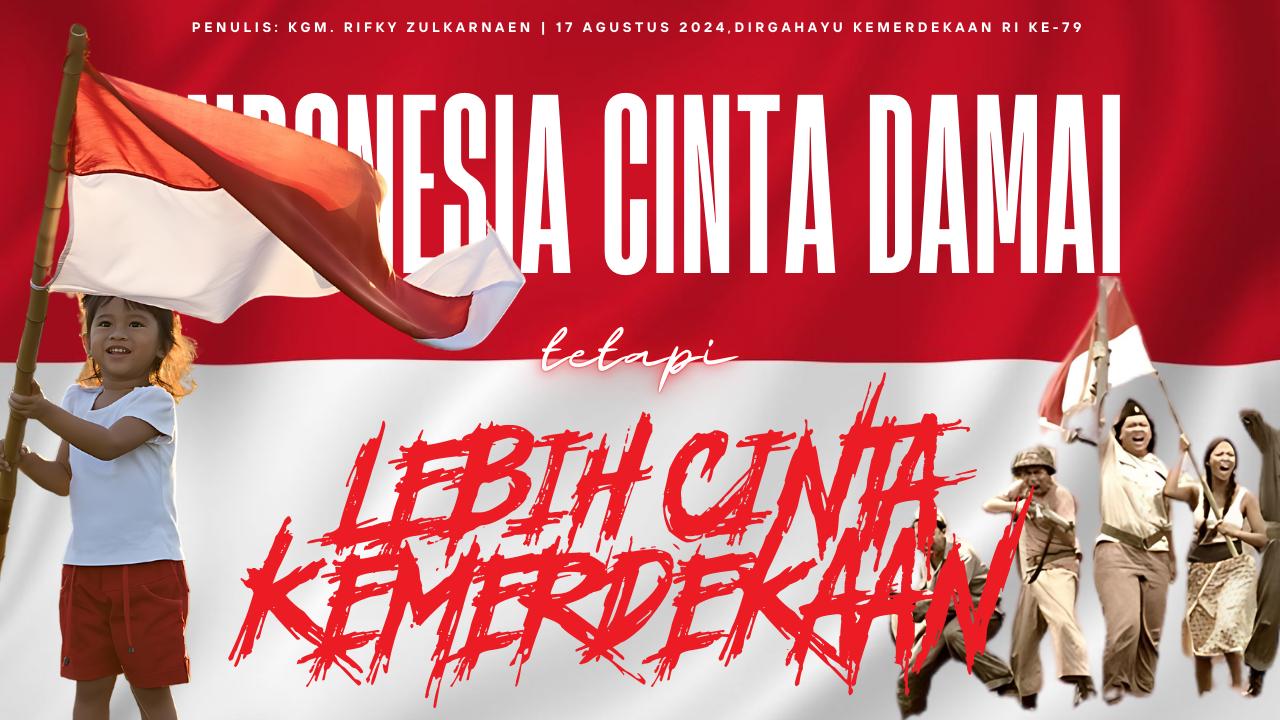 Indonesia Cinta Damai Tetapi Lebih Cinta Kemerdekaan – Polemik Nasab Habib