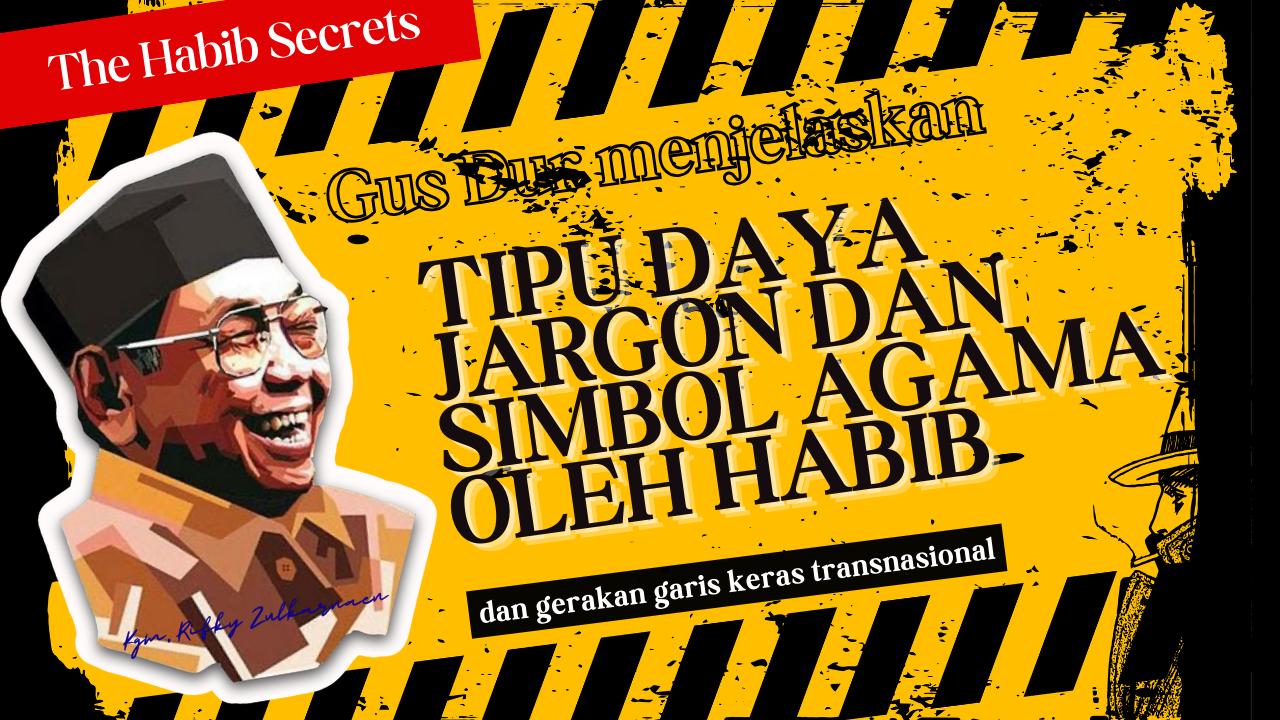 Tipu Daya Jargon dan Simbol Agama oleh Klan Habib Baalwi Keturunan Imigran Yaman bin Yuya Dukun Firaun – Polemik Nasab Habib