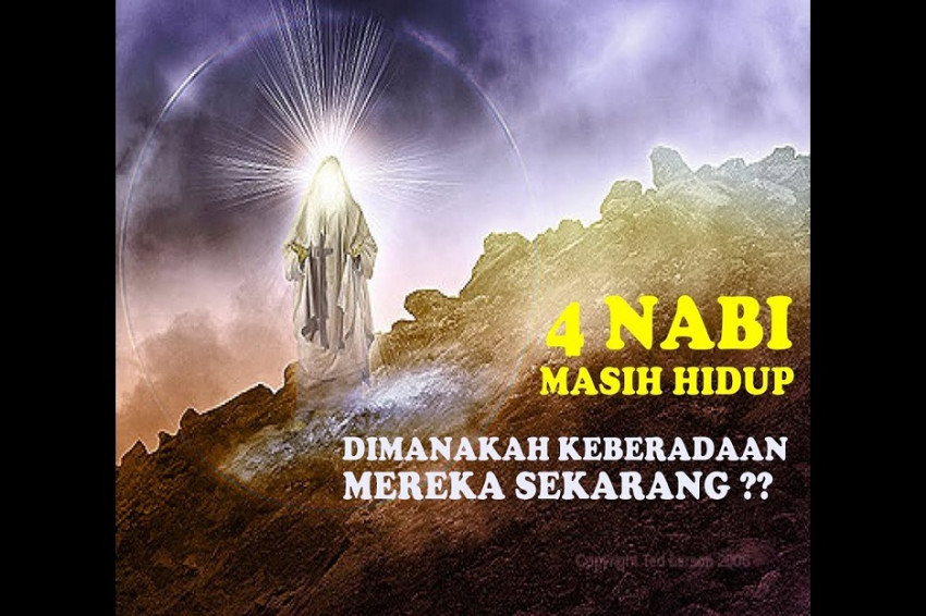 4 Nabi yang Diyakini Masih Hidup sampai Sekarang, Siapa Saja?  – Portal Islam